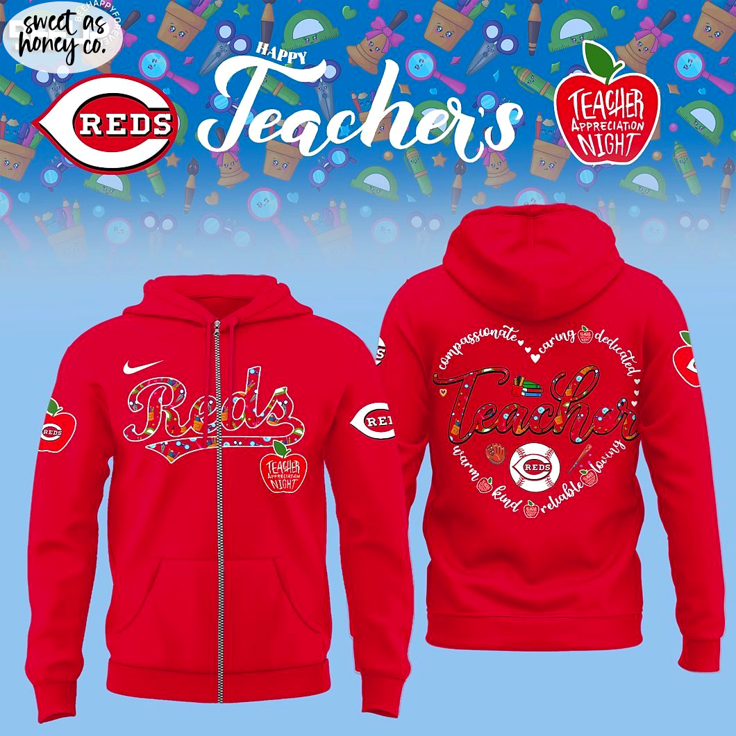 Cincinnati Reds Educator Appreciation 2025 Exclusive Edition Hoodie Cincinnati Reds Educator Appreciation 2025 Exclusive Edition Hoodie