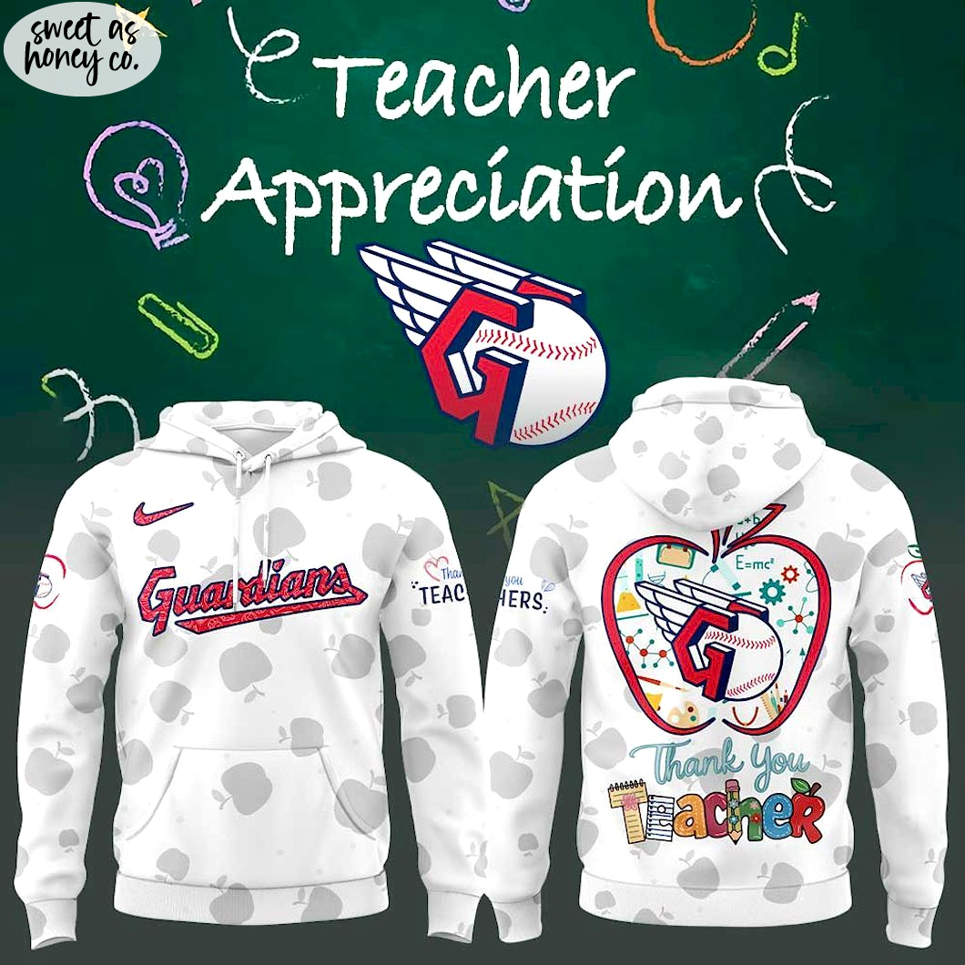 Cleveland Guardians Happy Teacher Day 2025 Hoodie Cleveland Guardians Happy Teacher Day 2025 Hoodie