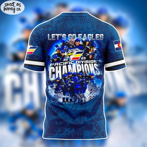 Colorado Eagles Pacific Division 2025 Champions Teams T-Shirt