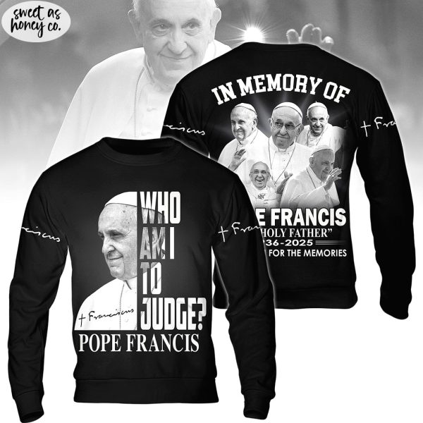 In Loving Memory Of Pope Francis Love Father Special 2025 Shirt