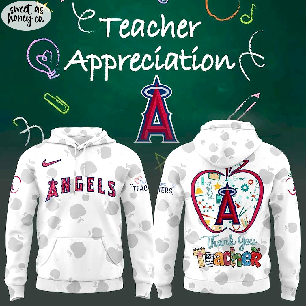 Los Angeles Angels Happy Teacher Day 2025 Hoodie Los Angeles Angels Happy Teacher Day 2025 Hoodie