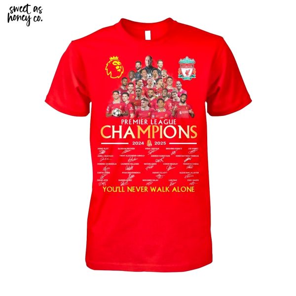 Premier League Champions 2025 Liverpool You’ll Never Walk Alone T-Shirt