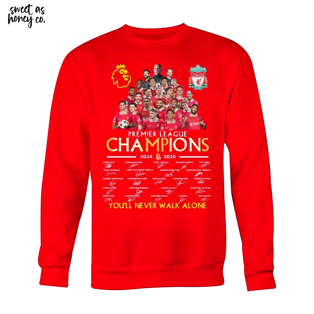 Premier League Champions 2025 Liverpool You'll Never Walk Alone T-Shirt Premier League Champions 2025 Liverpool You'll Never Walk Alone T-Shirt