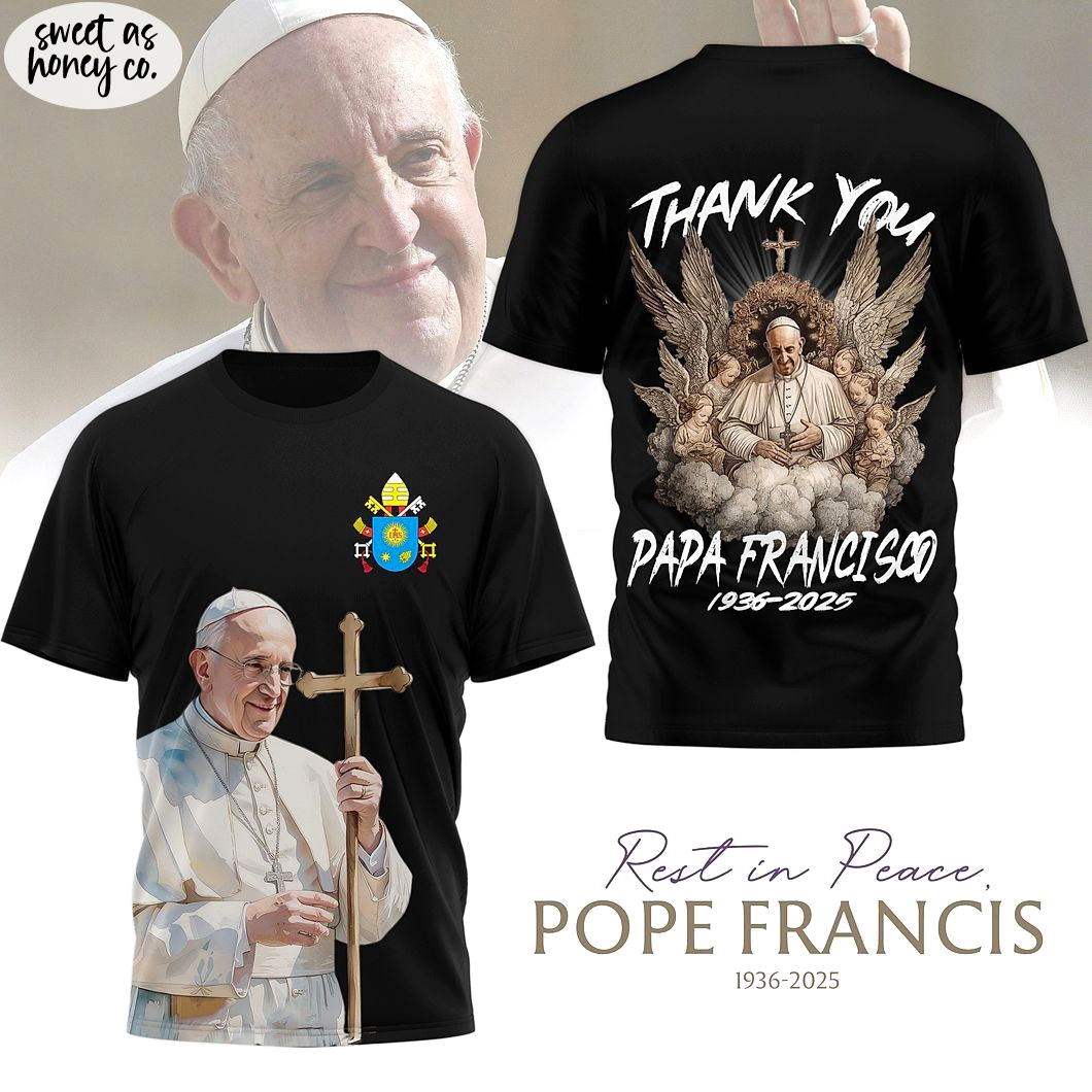 Thank You Rest In Peace Pope Francis 1936-2025 T-Shirt Thank You Rest In Peace Pope Francis 1936-2025 T-Shirt