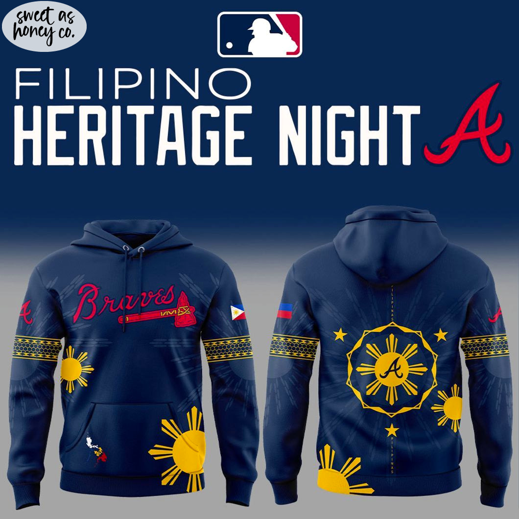 Atlanta Braves Filipino Heritage Night 2025 Hoodie Atlanta Braves Filipino Heritage Night 2025 Hoodie