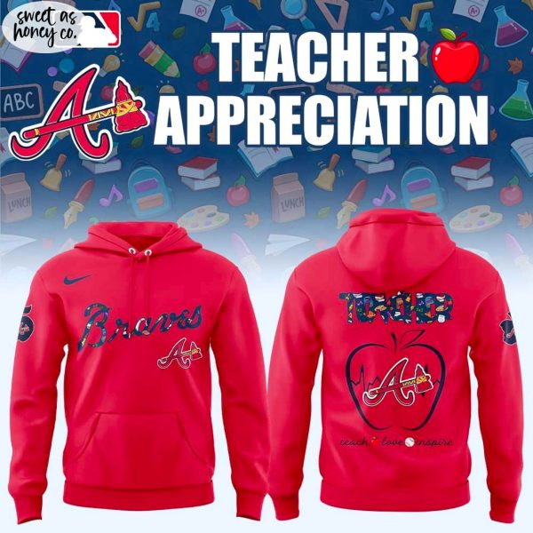 Atlanta Braves Teacher Day 2025 Gifts Fans Hoodie