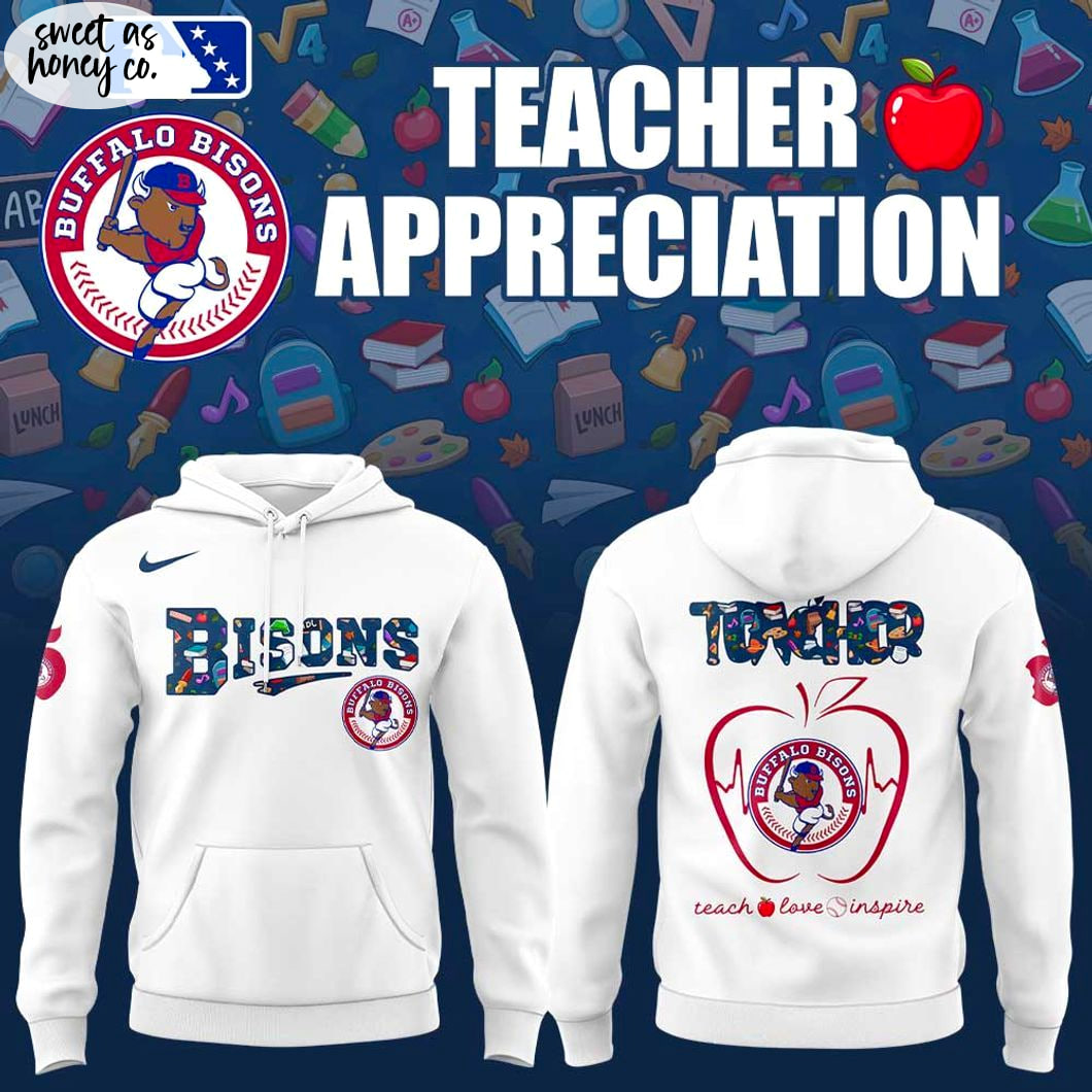 Buffalo Bisons Teacher Appreciation Day 2025 Hoodie Buffalo Bisons Teacher Appreciation Day 2025 Hoodie