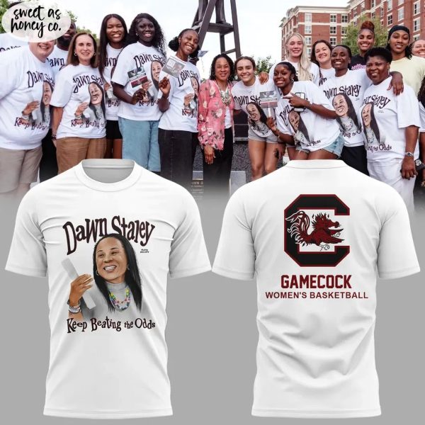 Coach Dawn Staley Keep Beating The Odds 2025 T-Shirt