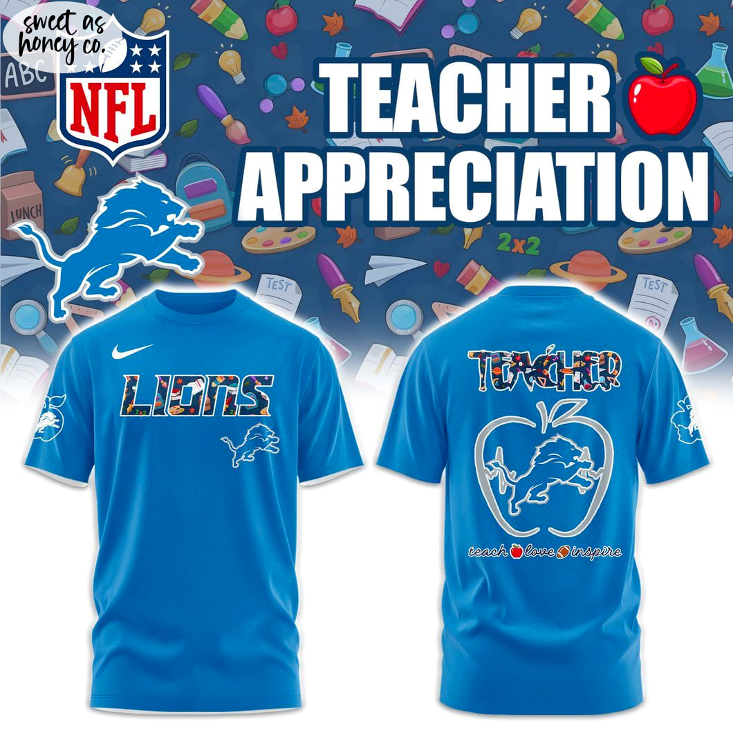 Detroit Lions Teacher Appreciation Blue T-Shirt Detroit Lions Teacher Appreciation Blue T-Shirt