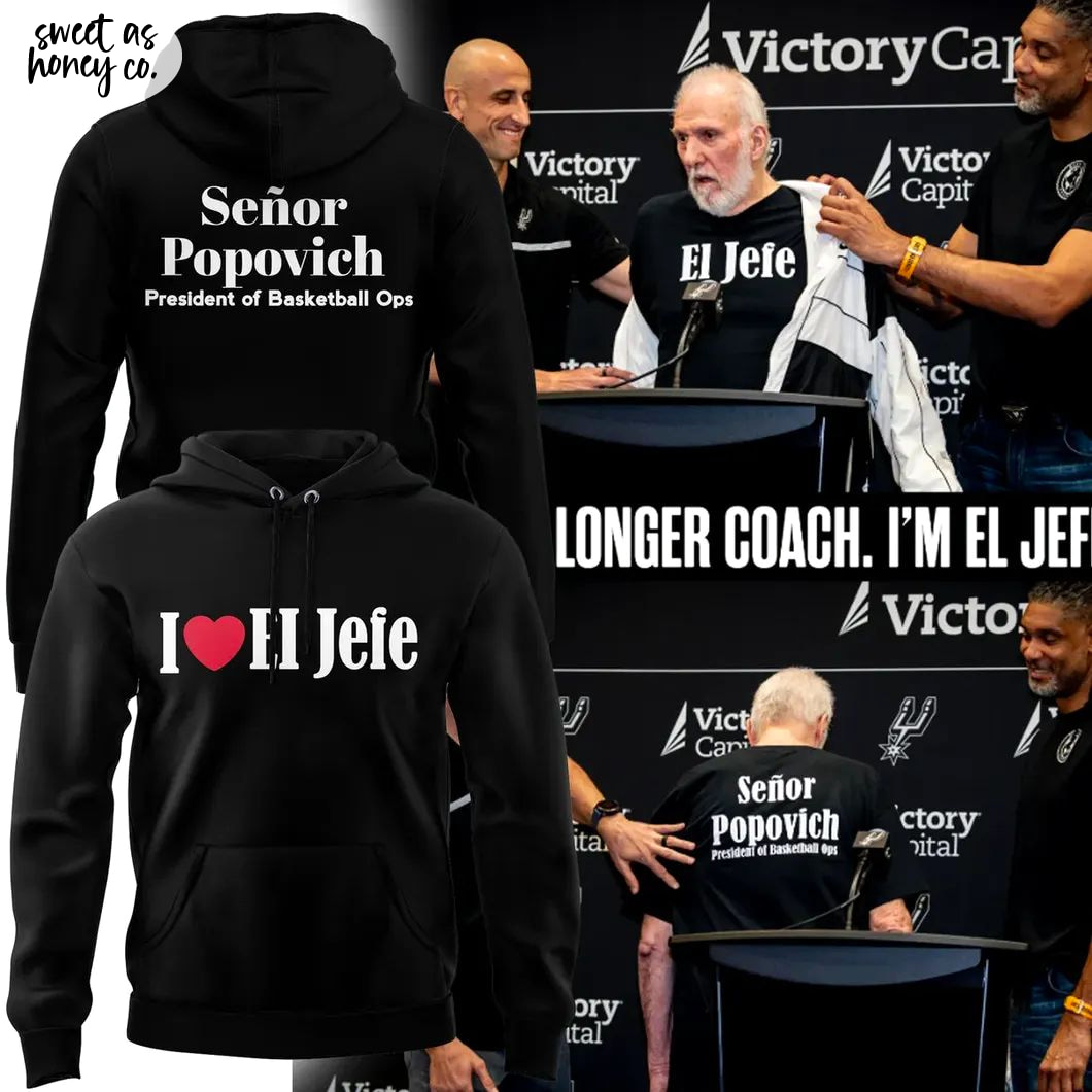Gregg Popovich I'm No Longer Coach El Jefe 2025 Hoodie Gregg Popovich I'm No Longer Coach El Jefe 2025 Hoodie