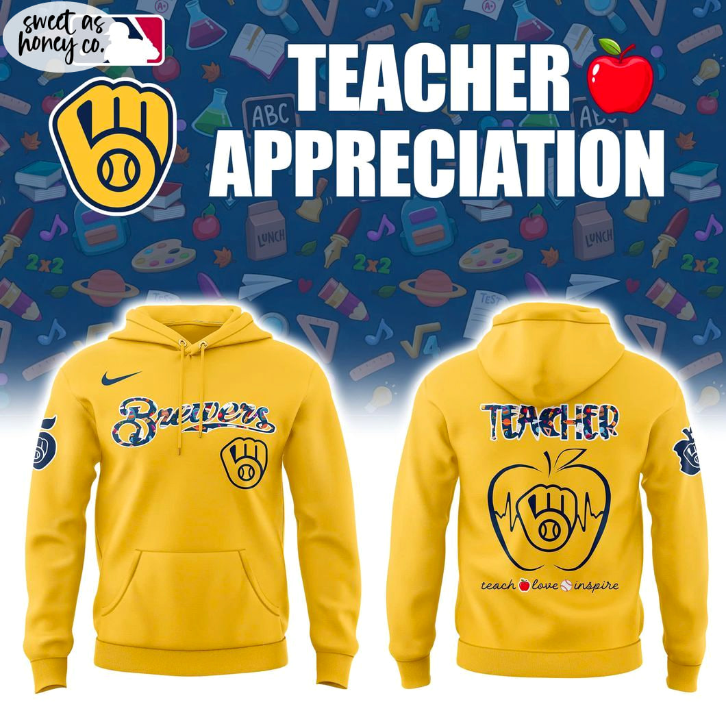 Milwaukee Brewers Teacher Appreciation Day 2025 Premium Hoodie Milwaukee Brewers Teacher Appreciation Day 2025 Premium Hoodie