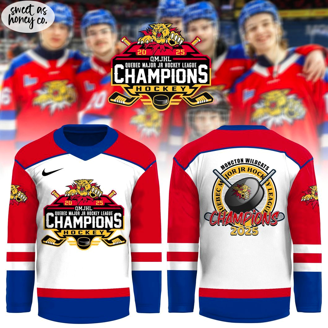 Moncton Wildcats QMJHL 2025 League Champions Jersey Moncton Wildcats QMJHL 2025 League Champions Jersey