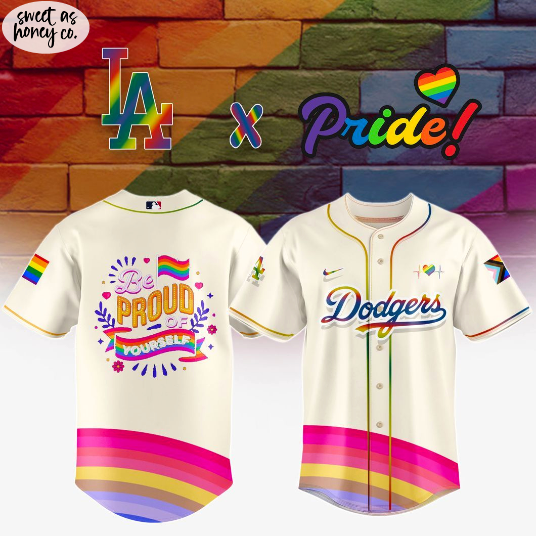Pride Month x Los Angeles Dodgers 2025 Be Proud Of Yourself 2025 Jersey Pride Month x Los Angeles Dodgers 2025 Be Proud Of Yourself 2025 Jersey