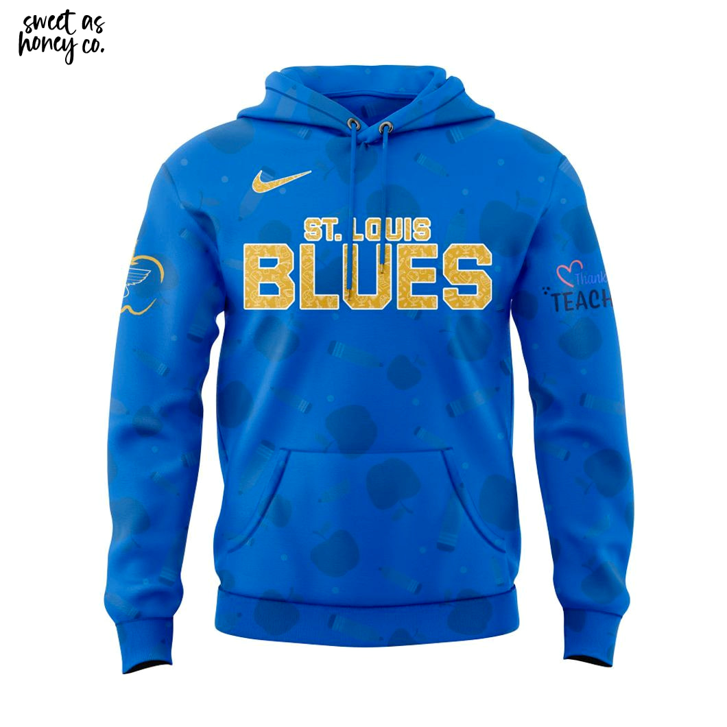 St. Louis Blues Teacher Appreciation Day 2025 Special Hoodie St. Louis Blues Teacher Appreciation Day 2025 Special Hoodie