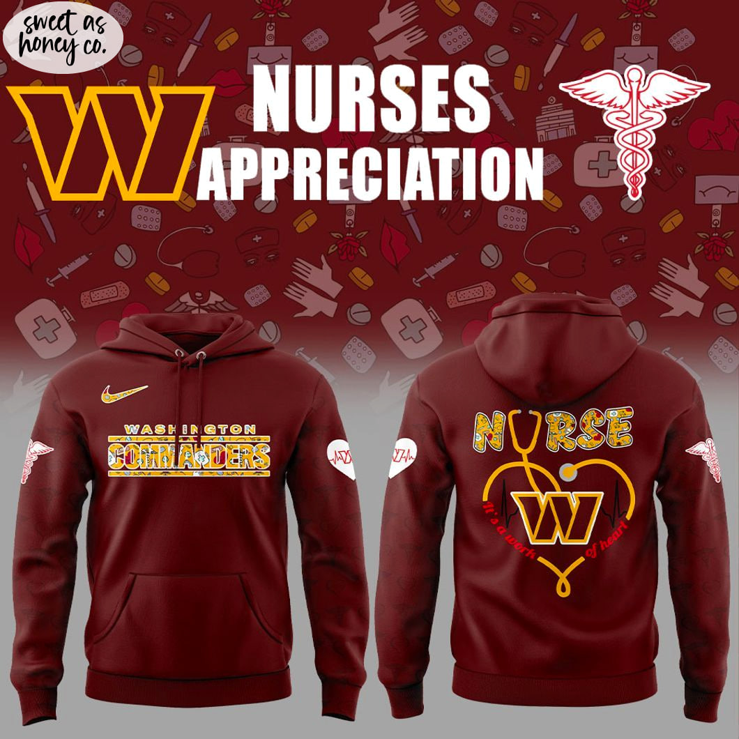 Washington Commanders Nurses Appreciation Day 2025 Hoodie Washington Commanders Nurses Appreciation Day 2025 Hoodie