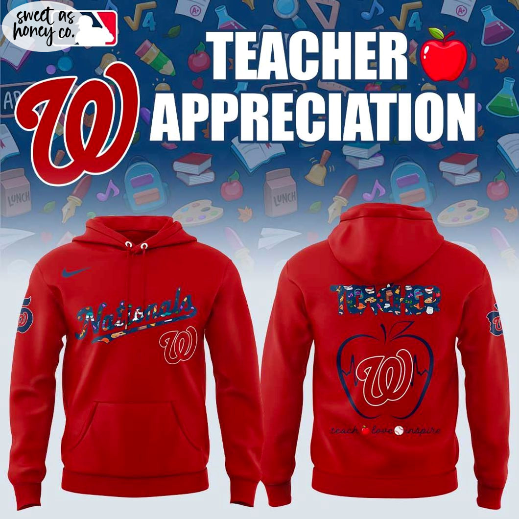 Washington Nationals Teacher Day 2025 Hoodie Washington Nationals Teacher Day 2025 Hoodie